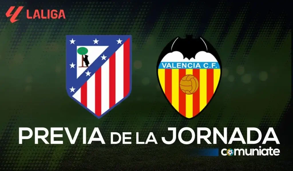 Análisis de la Jornada 16 de LaLiga: Atlético de Madrid vs Valencia