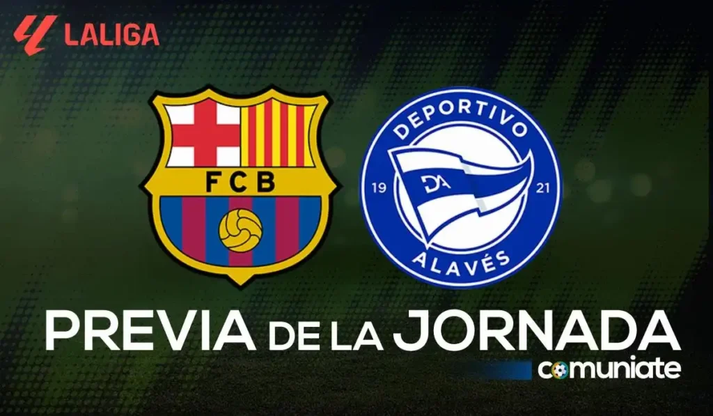 Claves para el Encuentro entre el FC Barcelona y el Deportivo Alavés