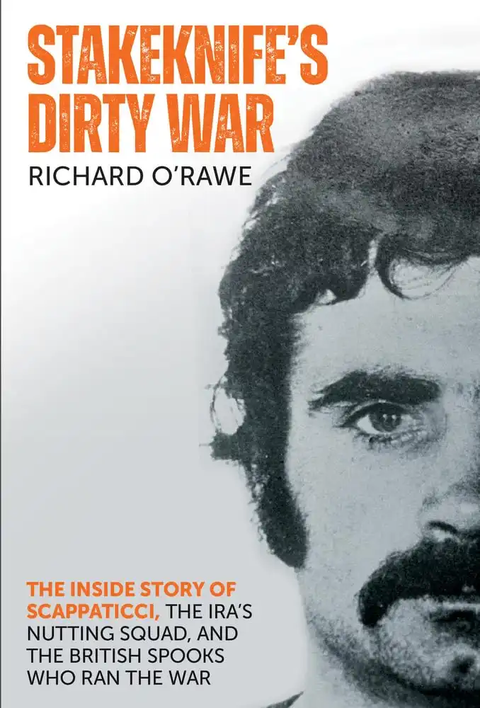 El Enigma de Stakeknife: La Oscura Historia del Infiltrado del IRA