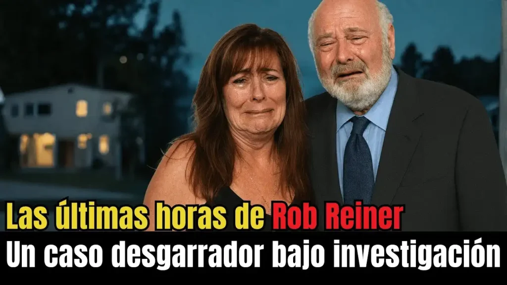 El Impactante Caso de Rob Reiner: Un Misterio que Sacude a Hollywood
