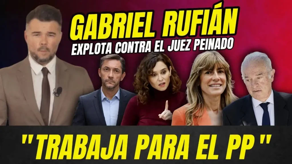 El Juez Peinado y su Controversial Demanda a Gabriel Rufián: Un Análisis del Conflicto Judicial en España