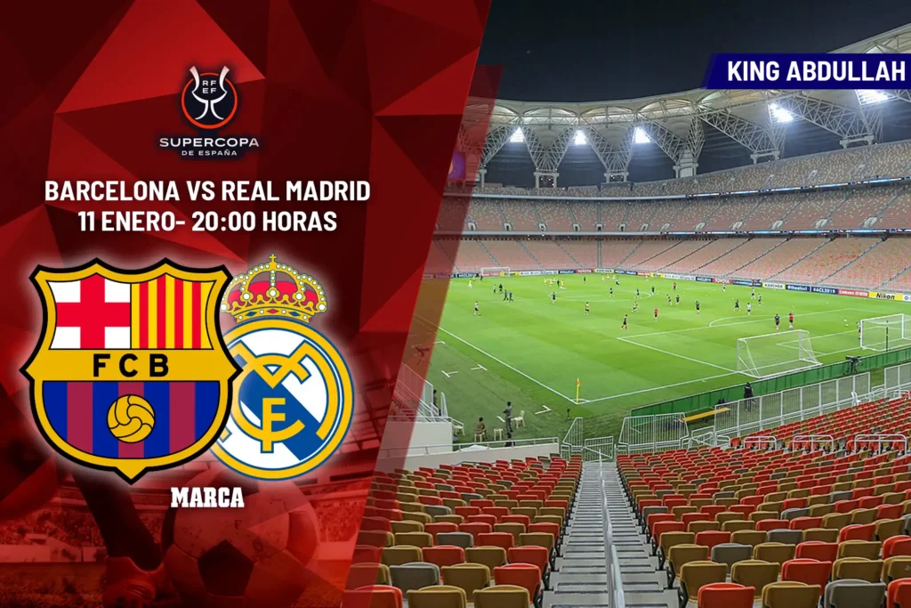 Todo lo que necesitas saber sobre la final de la Supercopa: Barça vs Real Madrid